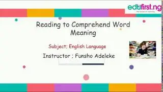 Reading to Comprehend Word-meanings through context |English | SS1