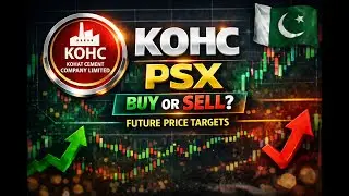 KOHC Stock Analysis Today | Kohat Cement PSX | Buy or Sell? Future Price Targets