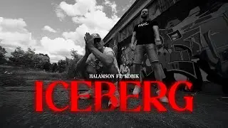 HALAMSON feat. KOBIK - ICEBERG (prod. ANTISOCIAL)
