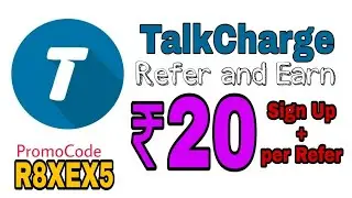 Talkcharge Loot - ₹20 SignUp + ₹20 per Refer