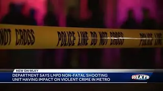 LMPD's Non-Fatal Shooting Unit continues efforts to reduce violent crime