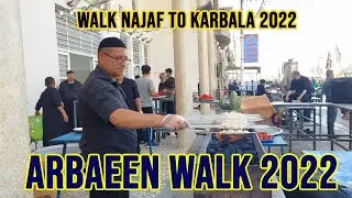Arbaeen Walk 2022 | walk from Najaf to Karbala  | The Journey of Love| Arbaeen Walk 2022