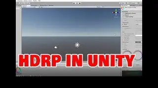 How to Setup HDRP Manually in Unity