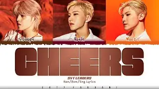 SVT LEADERS - 'CHEERS&rsquo; Lyrics [Color Coded_Han_Rom_Eng]