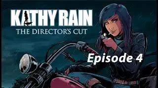 Kathy Rain - Tag 4 - Let's Play!