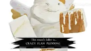 Sou um killer chamado: crazy flan pudding:3