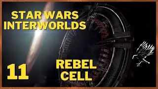 11: Scouting the Maw Rebel Cell Playthrough - Star Wars Interworlds 0.66 X4 Foundations