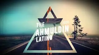 The Ahmuldin - Latino [2020]