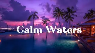 Chill Out Music Oasis: Sunset Vibes & Deep Chillout Mix for Poolside Serenity