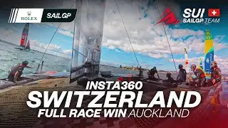 Experience Switzerland SailGP Teams Full Race win in Auckland in 360 🌎