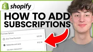 How to Add Subscriptions to Shopify 2024 (Step By Step Tutorial)