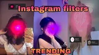 TRENDING INSTAGRAM FILTERS 2022🌸 || IG FILTERS✨