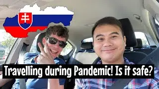 How is travelling this time of Pandemic? | I travelled to SLOVAKIA!
