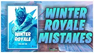 How I Fixed my BIGGEST Mistakes during Winter Royale