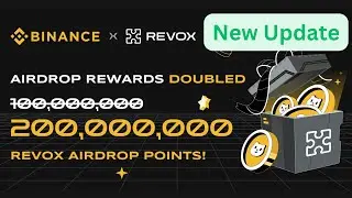 BINANCE WEB3 WALLET AIRDROP REVOX (New Update): 200,000,000 REVOX Airdrop Points to earn $RGT!