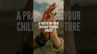 Pray this over your children today! #prayerlife #prayerworks #viralreel