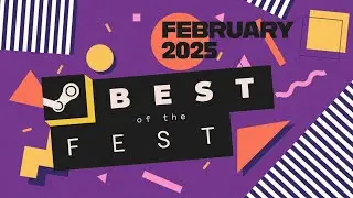 I played demos until my eyes fell out... here are my favorites - steam next fest feb 2025
