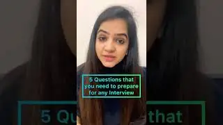 5 Most Common Job Interview Questions that you must prepare for any Job Interview