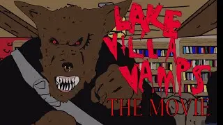 LAKE VILLA VAMPS: THE MOVIE-   TEASER TRAILER