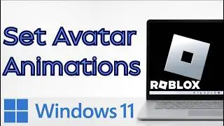 How to Set Animations for Your Roblox Avatar