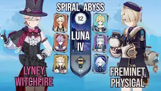 Lyney Witchfire x Freminet Physical | Spiral Abyss 6.3 / Luna IV | Genshin Impact