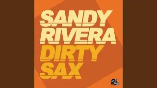 Dirty Sax (Original Mix Edit)