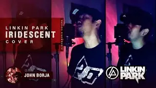 John Borja - Iridescent Cover (Linkin Park)