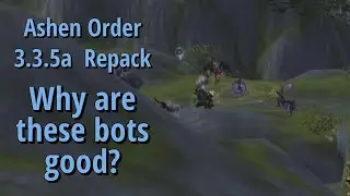 Ahsen Order 3.3.5a Repack| Why are the bots good?