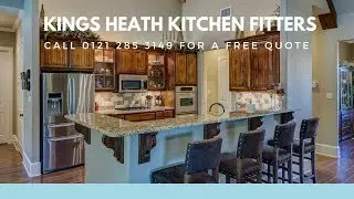 kitchen fitters Kings Heath | Call 0121-285-3149 for Kings Heath kitchen fitters in West Midlands