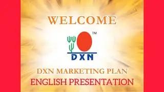 DXN MARKETING PLAN | ENGLISH PRESENTATION