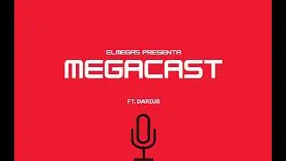 MegaCast # 3