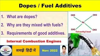 What is fuel additives | Fuels Dopes | Why dopes are mixed with fuels