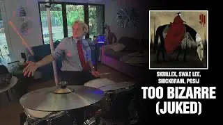 Skrillex, Swae Lee, SIIICKBRAIN, Posij - Too Bizarre (Juked) | Покрытие для барабана в гостиной