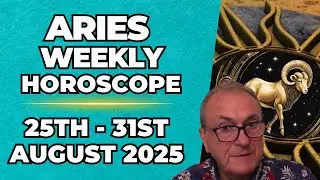 ♈ Aries Weekly Horoscope | August 25&ndash;31, 2025 | Patrick Arundell Astrology