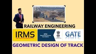 Geometric design of track ( Type of gradients and vertical curve ) - UPSC  ESE/IRMS/GATE