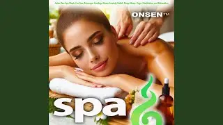 The Best Asian Spa Music