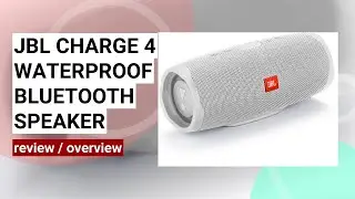 JBL Charge 4 Review: The Ultimate Waterproof Bluetooth Speaker Experience