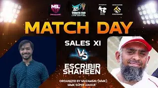 MSL PRESENTS YORKER CUP | MATCH NO 16 | SALES XI V/S ESCRIBIR SHAHEEN | AR PRODUCTION