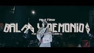 Yeyo Flexx - Balas y Demonios - Video Oficial - Prod: @VicioHigh