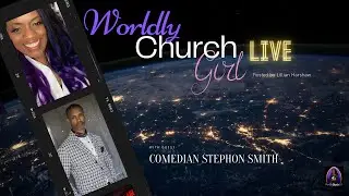 Worldly Church Girl Live!