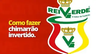 Chimarr&atilde;o invertido | Rei Verde
