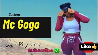 Mc gogo Kenyan latest funny tiktok compilation //Rity kimz
