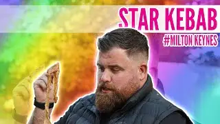 WE TRY STAR KEBAB IN MILTON KEYNES!