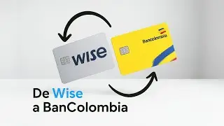 C&oacute;mo Enviar Dinero de Wise a BANColombia 2026 ACTUALIZADO