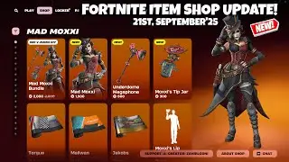 MAD MOXXI BUNDLE & MORE! Fortnite Item Shop [21st September, 2025] (CH6 S4)