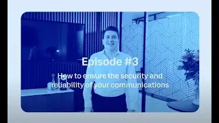 Two mins to understand: How to ensure the security and reliability of your communications