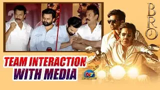 Team Interaction With Media | #BRO Movie Block Buster Celebrations | Pawan Kalyan | Ntv ENT
