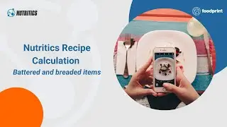 Recipe Calculation- Battered, Coated & Fried Foods