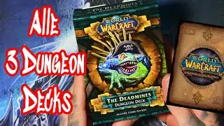 Alle Dungeon Decks! Unboxing Todesminen, Burg Schattenfang, Scharlachrote Kloster WoW TCG