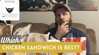 Taste Test 6 Chicken Sandwiches and Ranking with The Bearded Woodman Vlogmas 2020